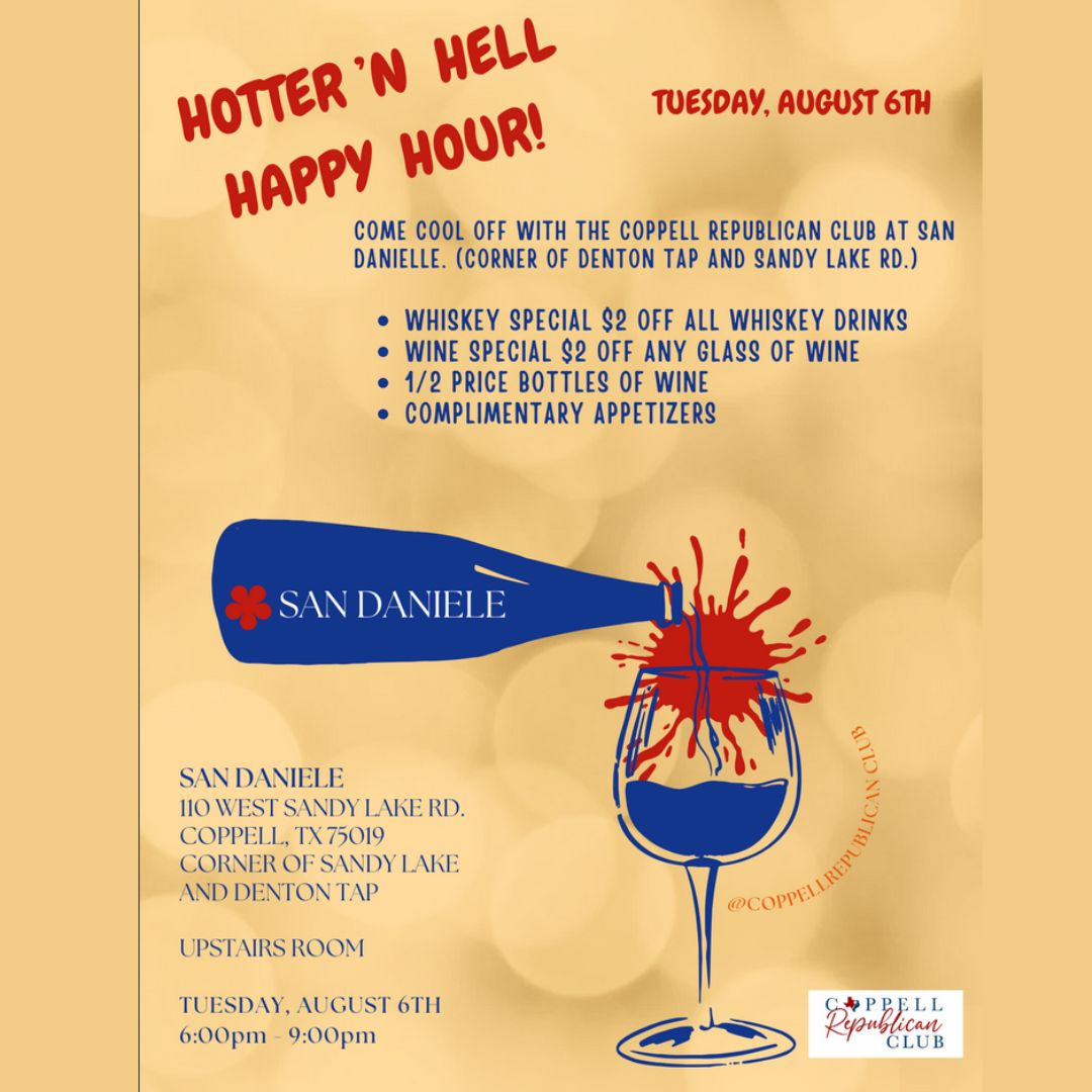 Coppell Happy Hour: 8/6/24 6-9pm