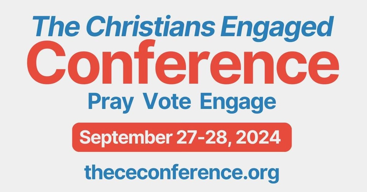 Flyer image for Christians Engaged Conference, Sept 27-28, 2024