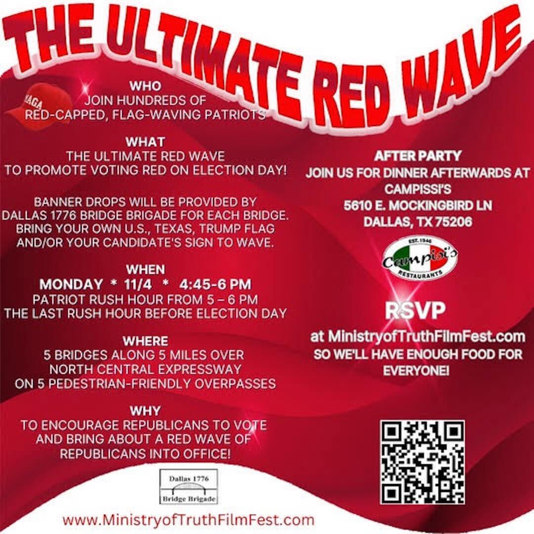 Flyer image for "The Ultimate Red Wave" event >> Join Hundreds of MAGA, Red-Capped, Flag-Waving Patriots at flag drops over US-75 Central Expressway.