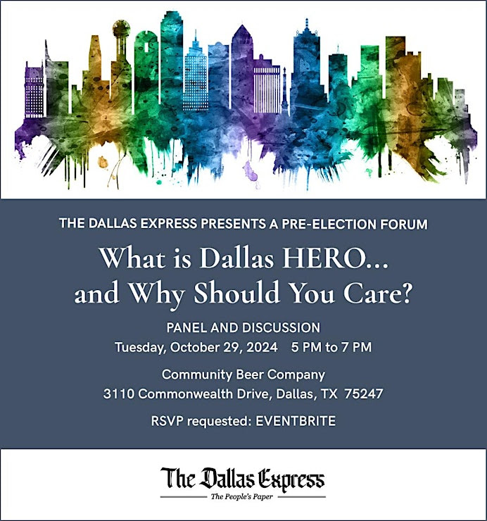 Flyer image for The Dallas Express' Pre-Election Forum, happening on Tuesday, October 29, 2024, from 5-7 PM CST at Community Beer Company in Dallas. This event will explore what Dallas HERO is and how it affects our community's future.