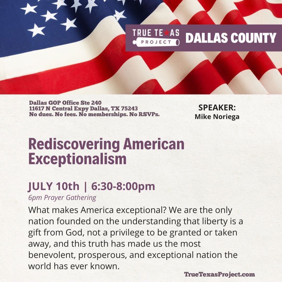 Flyer image - Speaker is Mike Noriega, Chief of Outreach for Glenn Beck's American Journey Experience, in this capacity, he works to inspire future leaders and safe guard America's history! Mike will be bringing artifacts & material, don't miss out - come view them & hear Mike's inspiring talk on what makes America Exceptional!