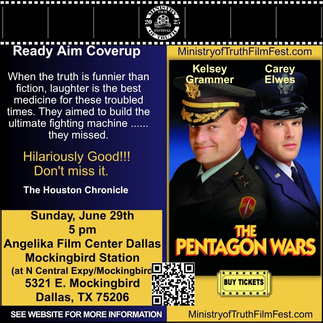 Flyer image - "The Pentagon Wars" movie - When the truth is funnier than fiction! A cleverly crafted comic exposé of military bureaucracy run amok. Special Guest: Stewart Rhodes, Founder of Oath Keepers.