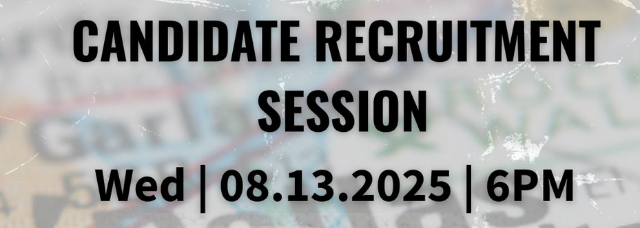Candidate Recruitment Session 8/13/25 6-8pm (cropped)